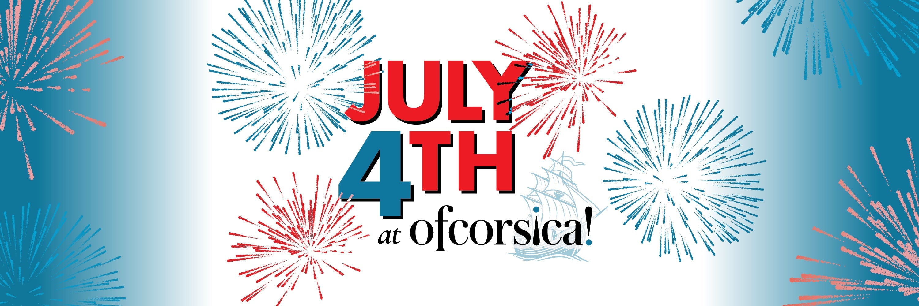 Fourth of July at ofCorsica